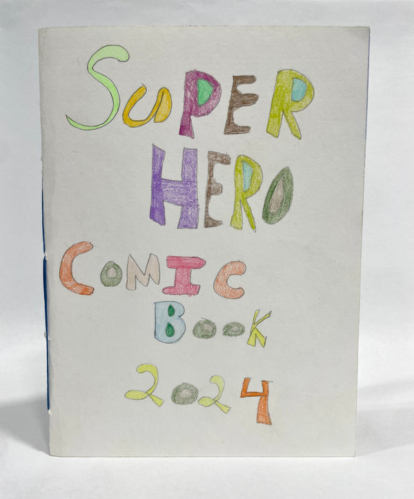 Mandy's Super Hero Comic, by Mandy Demorest