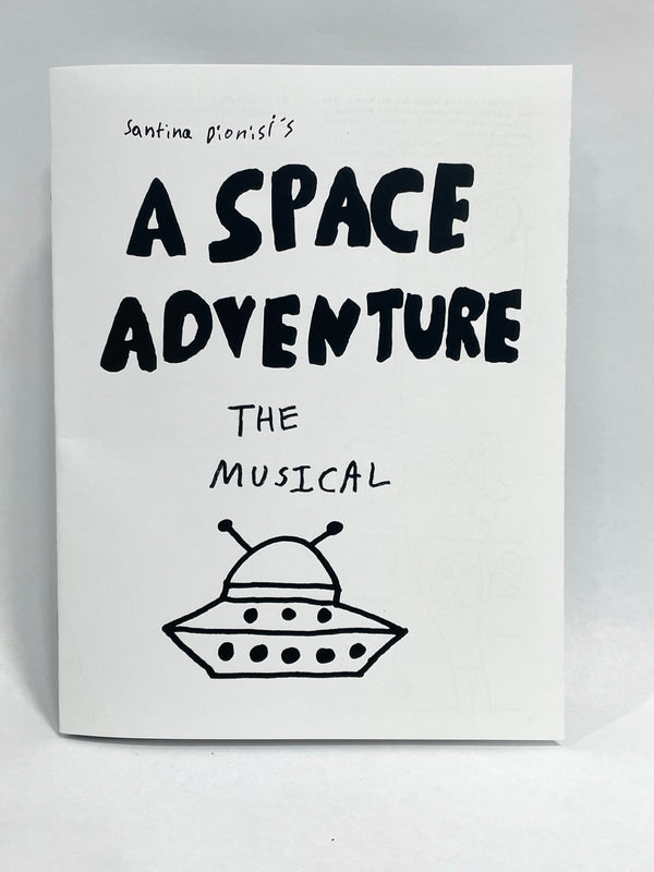 A Space Adventure: The Musical, by Santina Dionisi